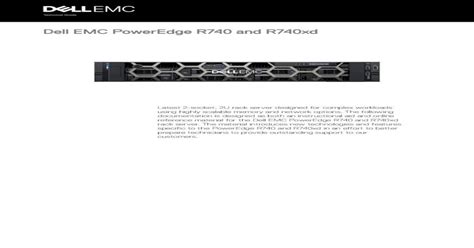dell r740xd technical guide Dell EMC PowerEdge R740 and R740xd Technical Guide Notes, cautions, and warnings NOTE: A NOTE indicates important information that helps you make better use of your product